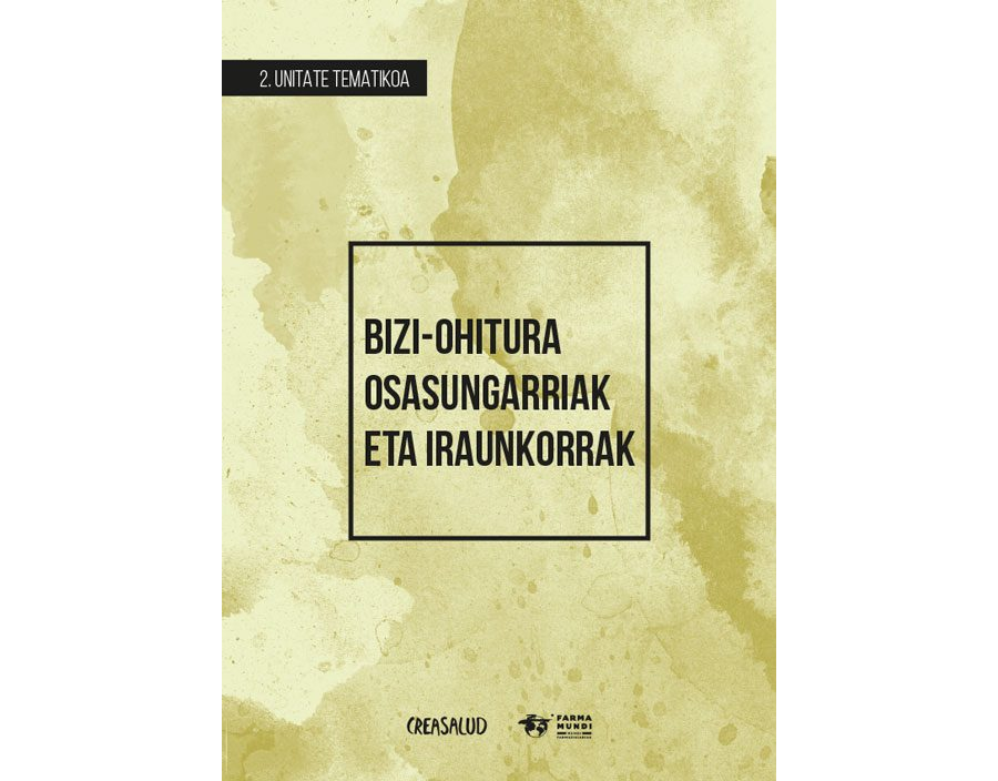 Unidad temática 2: Hábitos de vida saludables y sostenibles (euskera)