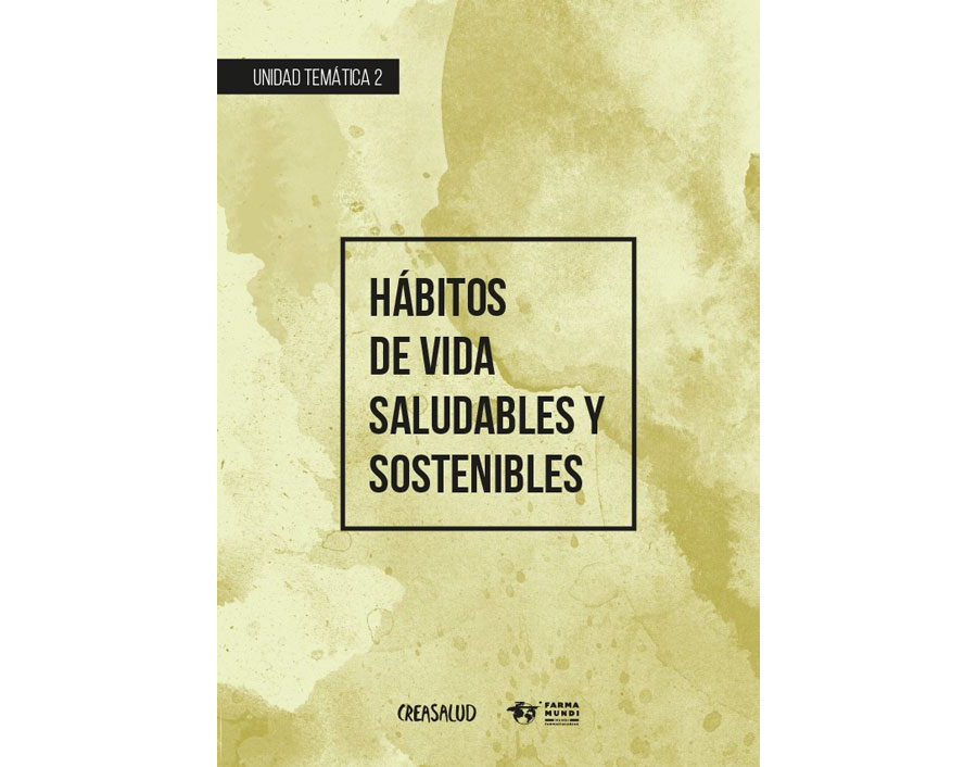 Unidad temática 2: Hábitos de vida saludables y sostenibles (castellano)